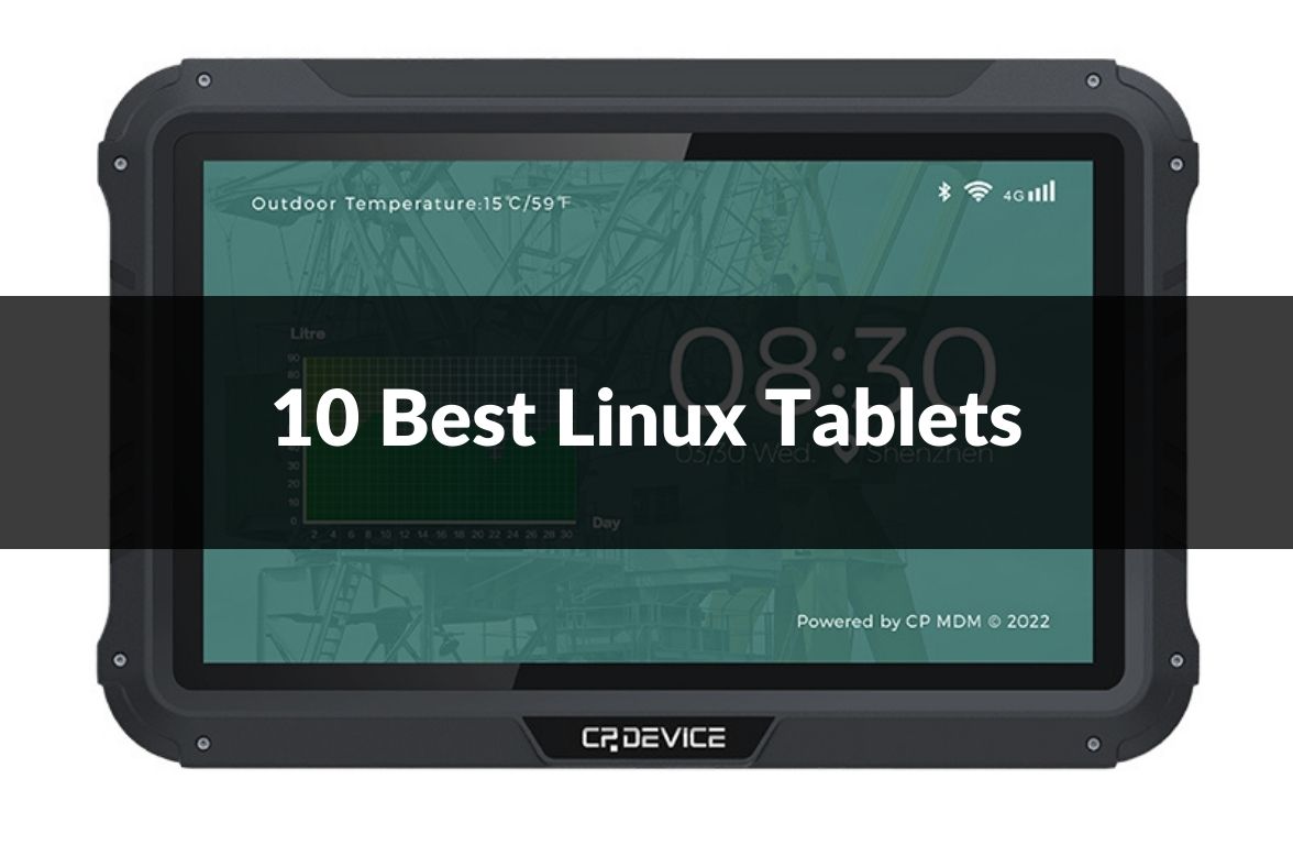 10 Best Linux Tablets for 2024